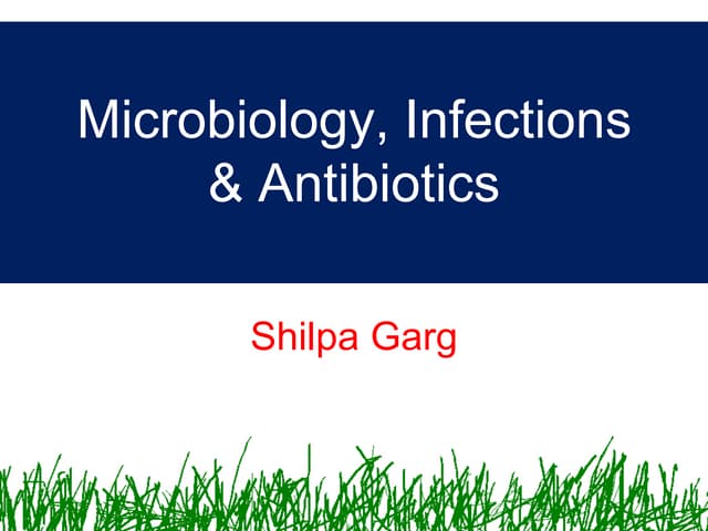 Microbiology &Antibiotics