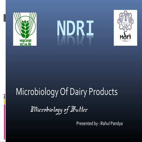 Microbiology of butter
