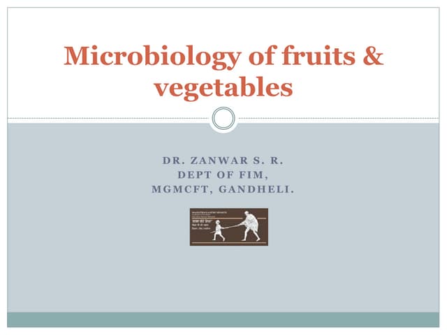 Microbial spoilage of fruits & vegetables