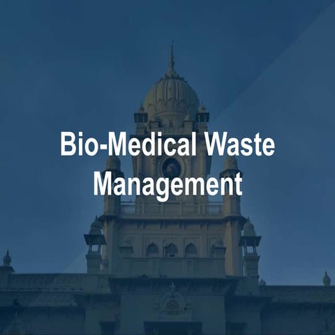 BIOMEDICAL WASTE MANAGEMENT.pptx