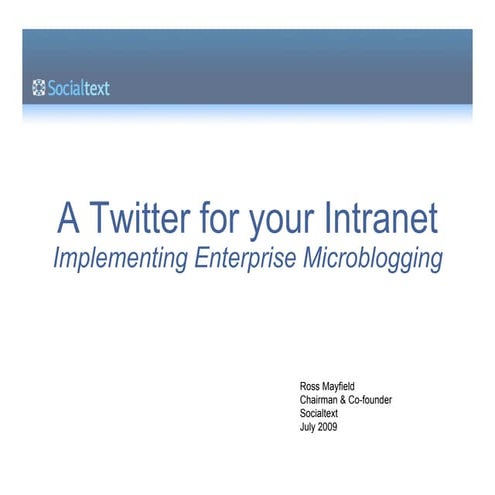 A Twitter for your Intranet