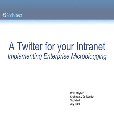 Microblogging For The Enterprise