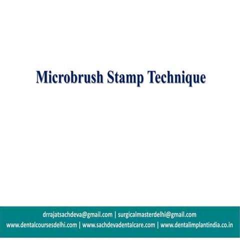 Microbrush Stamp Technique | PPTX