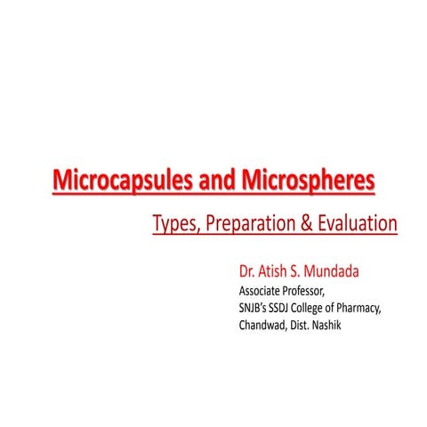 Microcapsules and microspheres