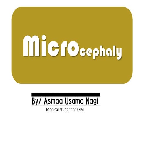 Microcephaly - For medical students