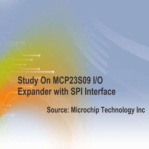 Study On MCP23S09 I/O Expander with SPI Interface