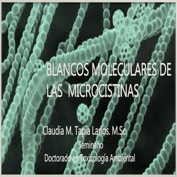 Microcistinas y blancos moleculares | PPTX