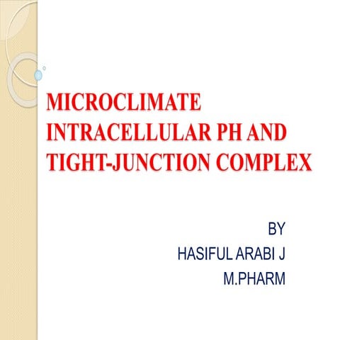 MICROCLIMATE PH AND CELL TIGHT JUNCTION.pptx