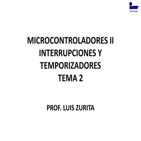 MICROCONTROLADORES II EN C. TEMA 2