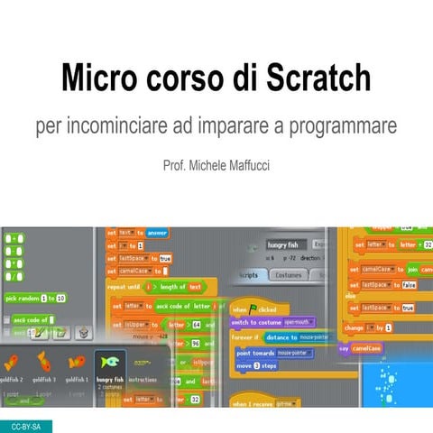 Micro corso di scratch - per incominciare ad imparare a programmare