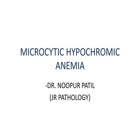Microcytic hypochromic anemia