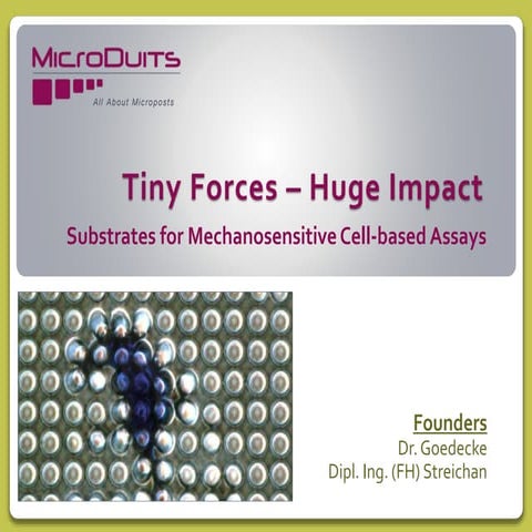 MicroDuits Introduction to Mechanosensitive Assays