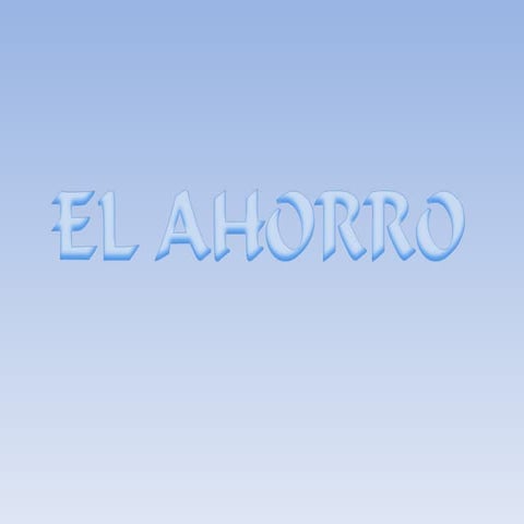 El Ahorro Y Credito