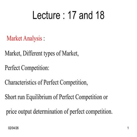 Equilibrium of firm and Industry under Perfect Competition | PPTX