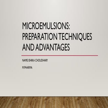 Microemulsions- preparation techniques and advantages.pptx