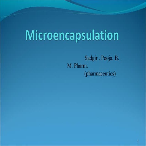 Microencapsulation