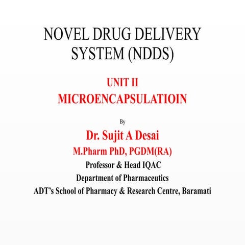 Microencapsulation Unit 2 Novel Drug Delivery System | PPTX