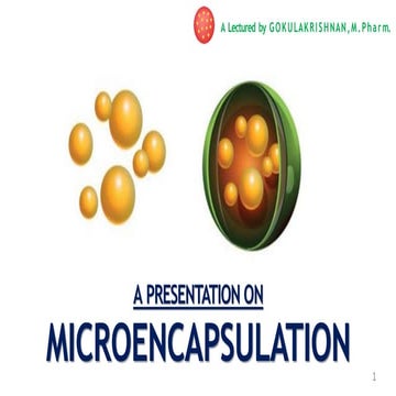 Microencapsulation and their Application in Novel Drug Delivery