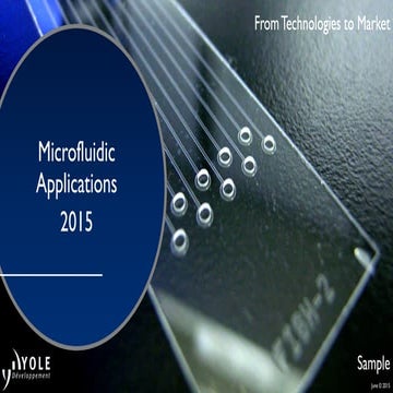 Microfluidic Applications 2015 Report by Yole Developpement
