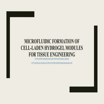 Microfluidic formation of cell laden hydrogel modules for tissue engineering