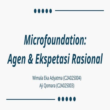Microfoundation Agen & Ekspetasi Rasional.pptx