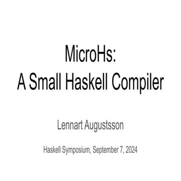 MicroHs_ A Small Haskell Compiler do it yourself