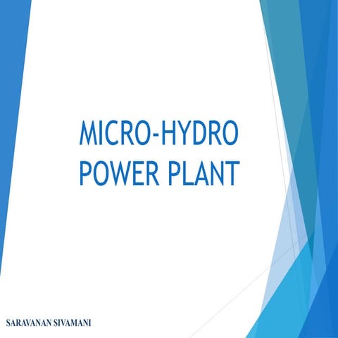 Micro hydro power plant