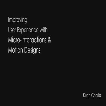 Micro interactions and motion designs
