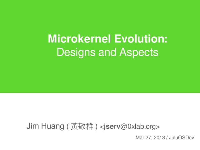 Microkernel Evolution