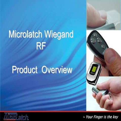 Microlatch product overview