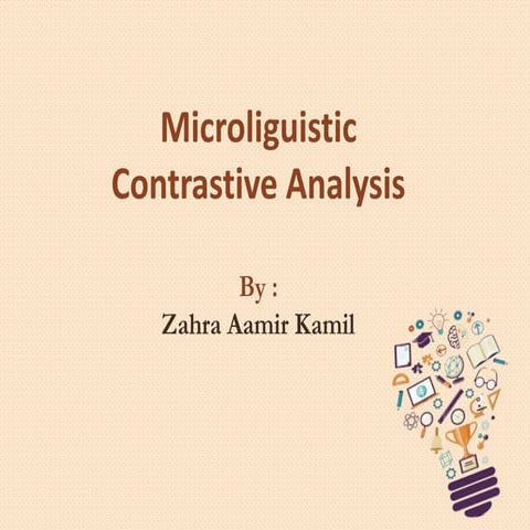 Microliguistic contrastive analysis.