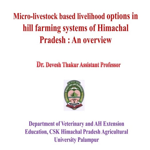 Microlivestock and livelihood security in Hilly regions of India