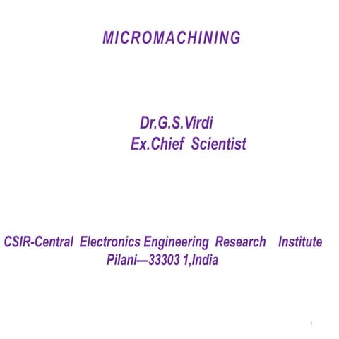 Advanced Process Flow and Micromachining Techniques for MEMS Fabrication: A D...