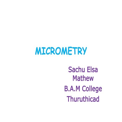 Micrometry