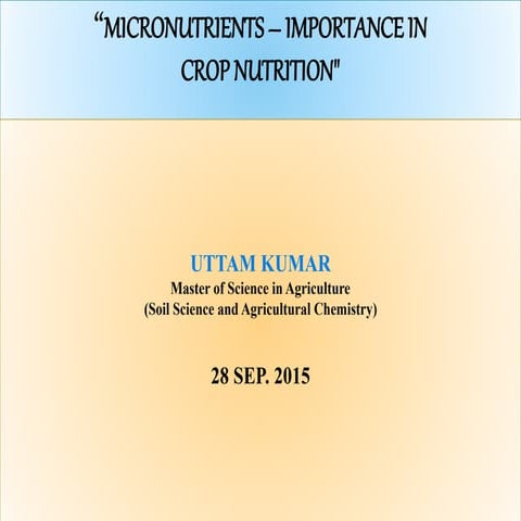 Micronutrients...Importance for plant nutrition