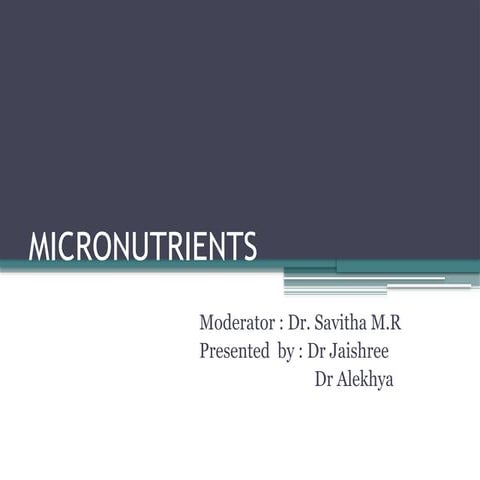 MICRONUTRIENTS requirement in pediatrics.pptx