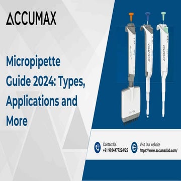 Micropipette Guide 2024 Types, Applications and More.pdf