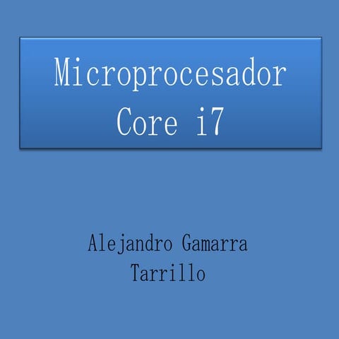 Core i7 Caracteristicas, Ventajas y Desventajas