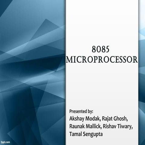 8085 MICROPROCESSOR ARCHITECTURE AND ITS OPERATIONS | PPT