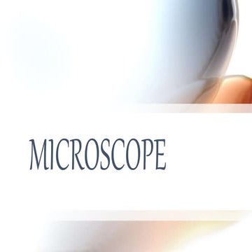 Parts, HIstory and Types of Microscope