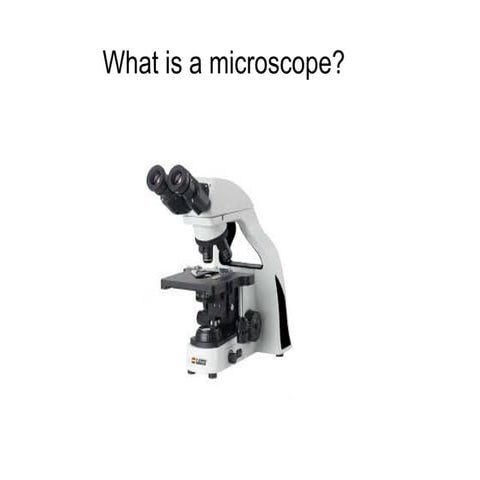 MICROSCOPE.pptx TYPES OF MICROSCOPE AND ITS USESS