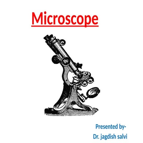 microscope ,introduction,types uses .pptx