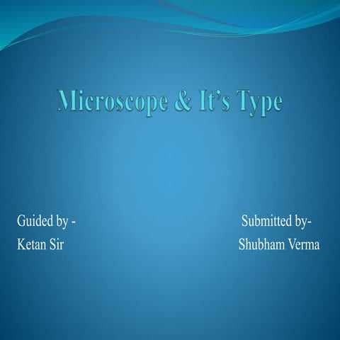 Microscope and its types