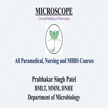 Microscope, Type of Microscope and Care and Handling of Microscope.pptx