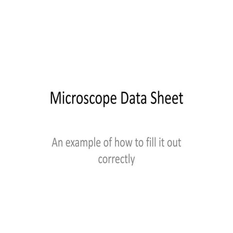 Microscope Data Sheet Example Slide Show | PPSX