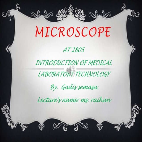 Microscope presentation