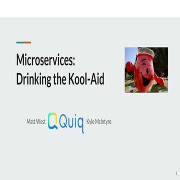 2 years into drinking the Microservice kool-aid (Fact and Fiction)