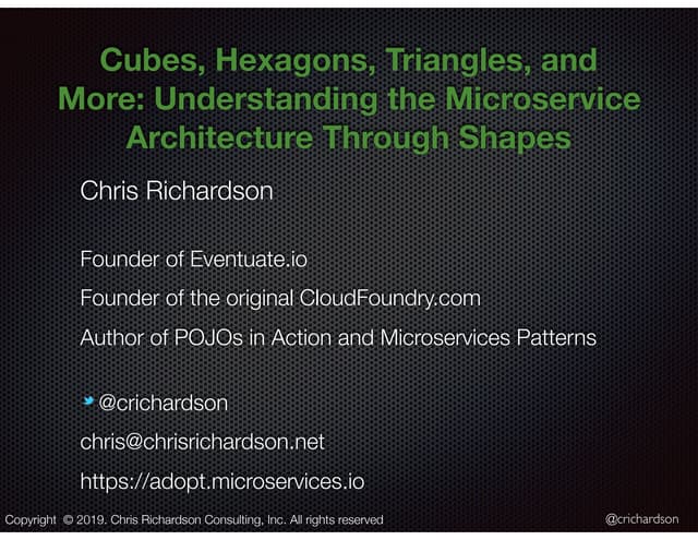 YOW! Perth: Cubes, Hexagons, Triangles, and More: Understanding the Microservice Architecture Through Shapes