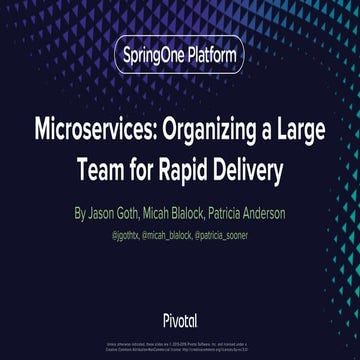 Microservices: Organizing Large Teams for Rapid Delivery