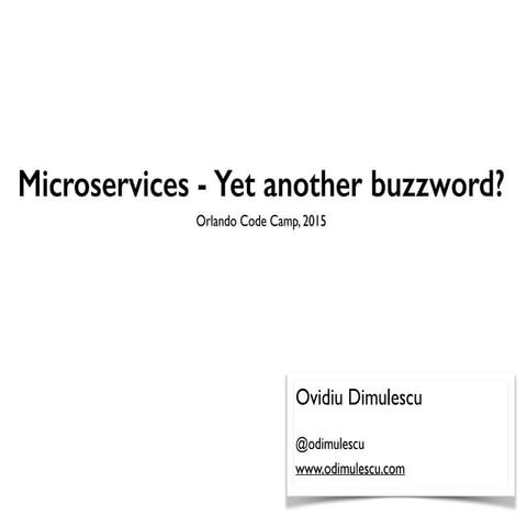 Microservices - Yet another buzzword